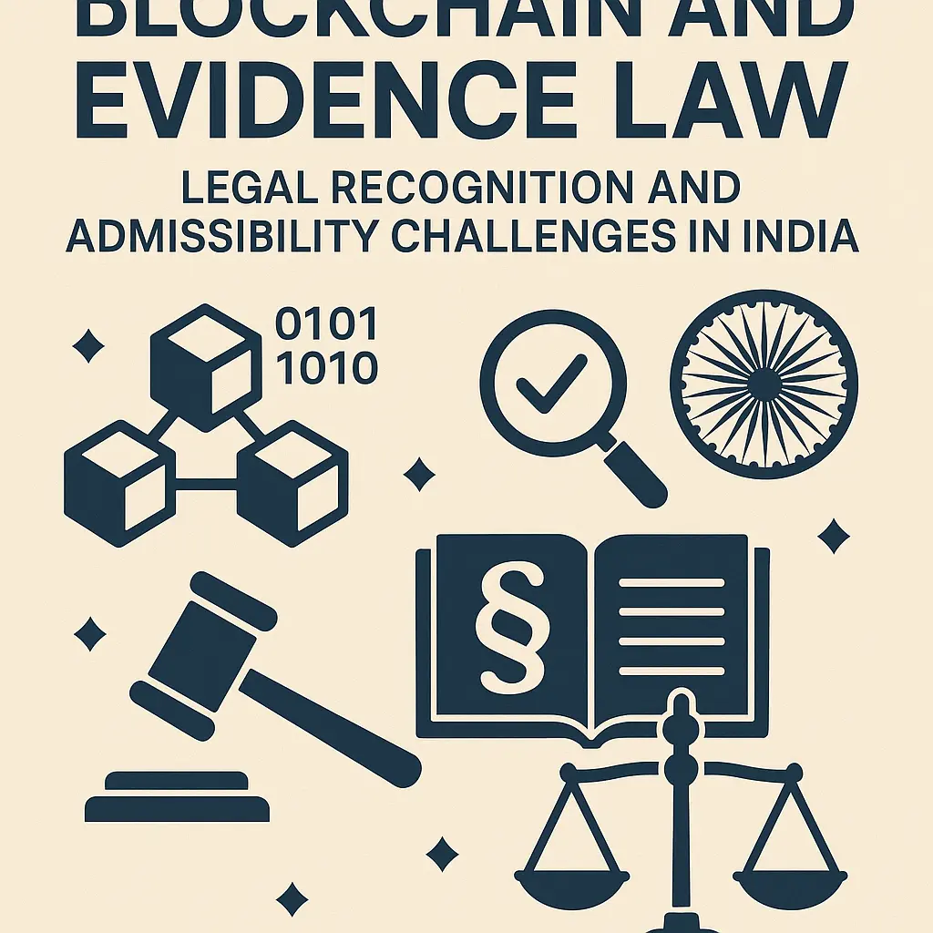 Blockchain and Evidence Law cover with icons: blockchain, scales, gavel, book, magnifying glass. Text: Legal Recognition in India.