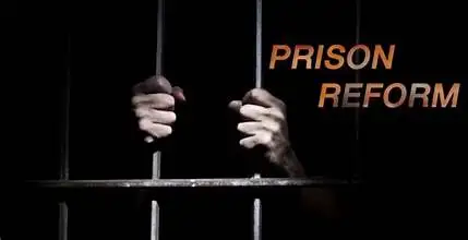 PRISON REFORM