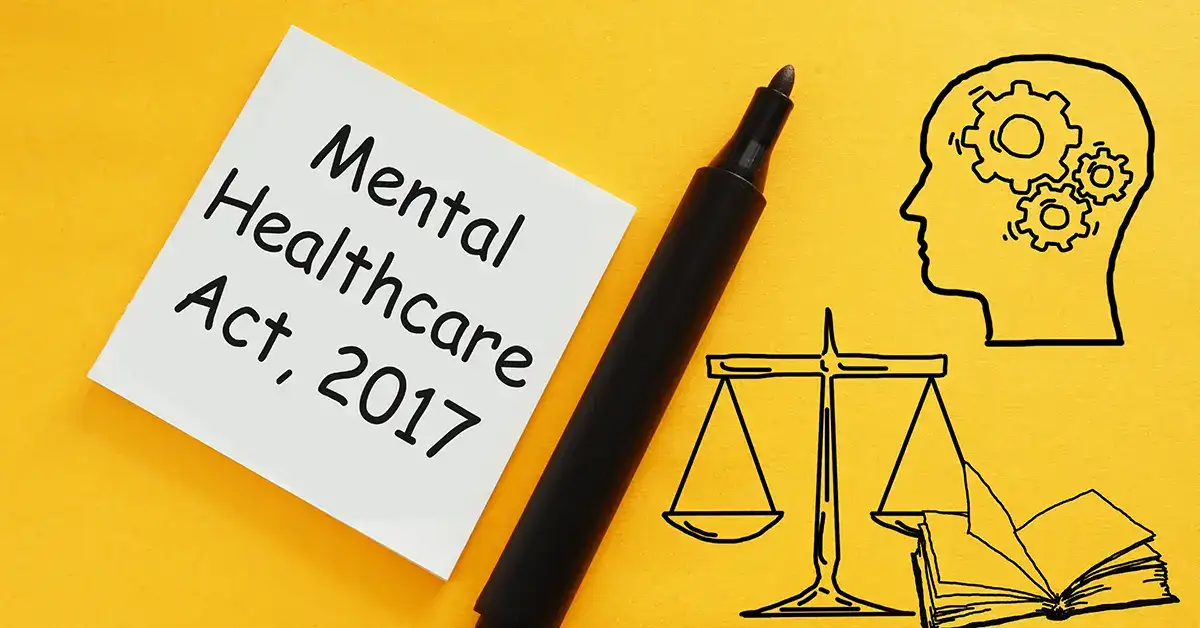 ADVANCING MENTAL HEALTH RIGHTS, AN ANALYSIS OF THE MENTAL HEALTHCARE ACT, 2017