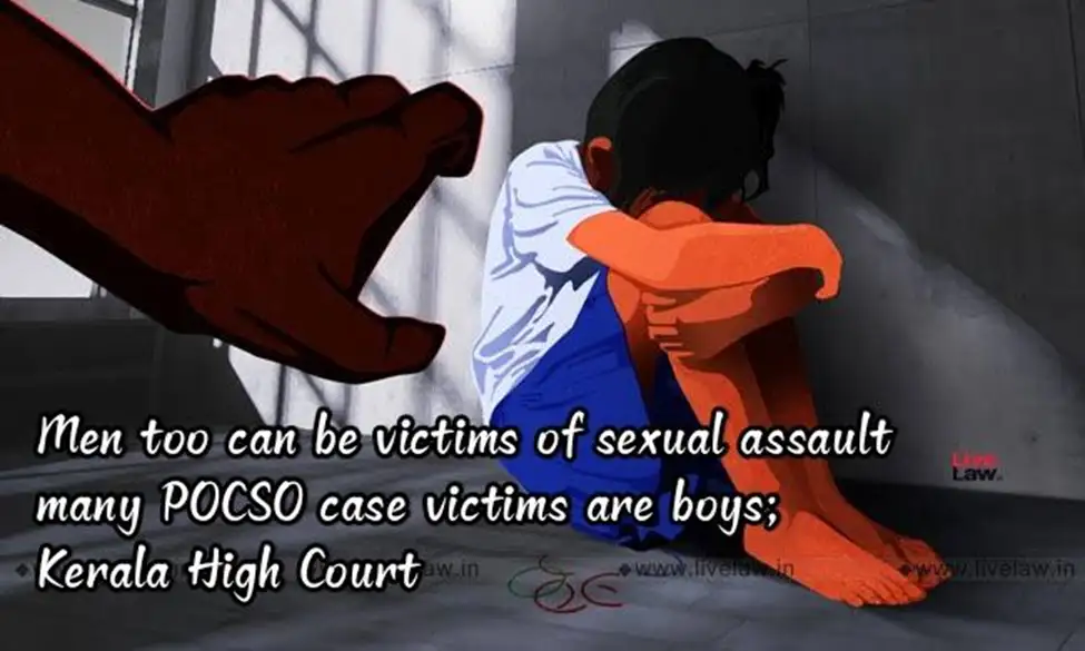 “Men too, can become victim of sexual assault”, says Kerala HC