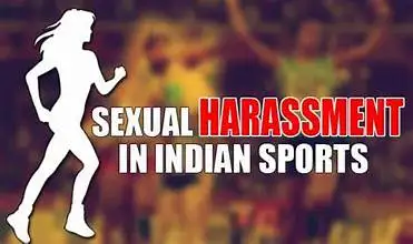 SEXUAL HARASSMENT IN INDIAN SPORTS: LEGAL REMEDIES AND IMPLEMENTATION