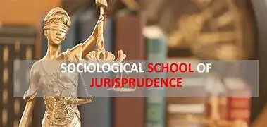 "Exploring Sociological Jurisprudence and Its Role in Shaping Society"
